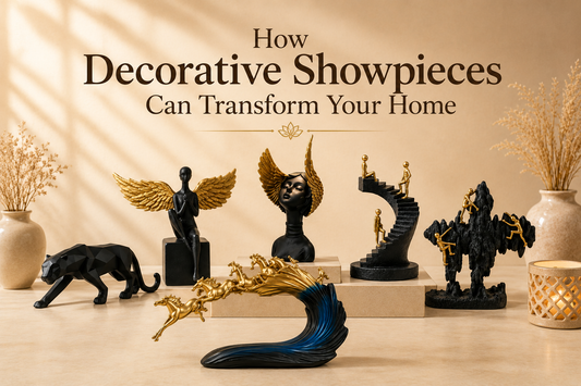 How Decorative Showpieces Can Transform Your Home